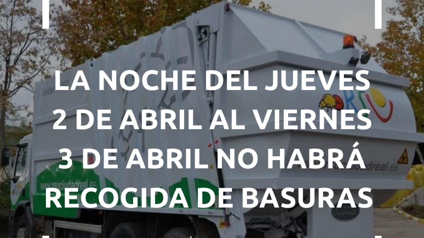 la recogida de basuras se suspende la noche del 2 al 3 de